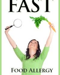 Dr. Ritamarie’s Food Allergy Spy Training: FAST Relief From Leaky Gut, Fibromyalgia, and More